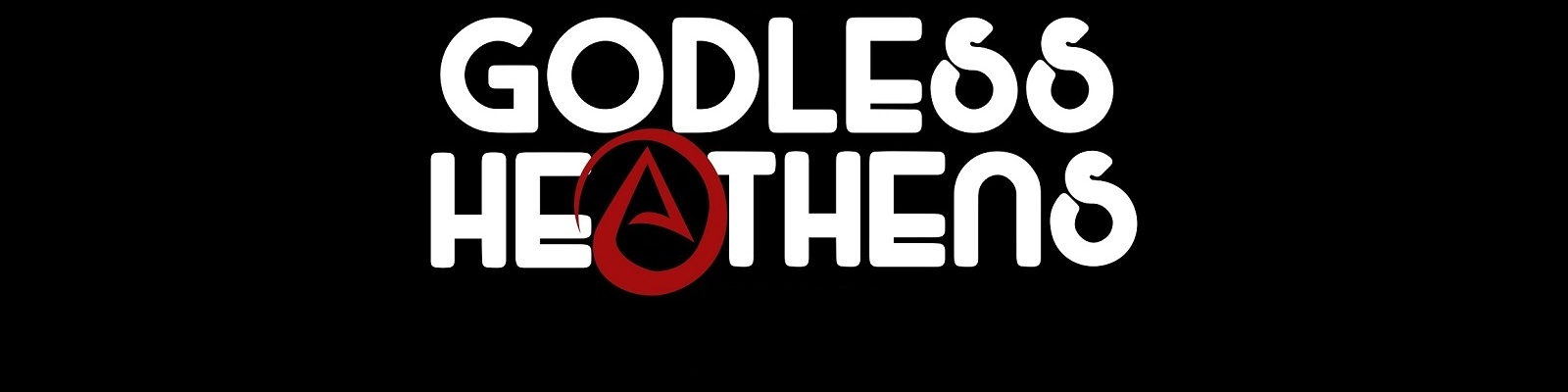 Godless Heathens Podcast